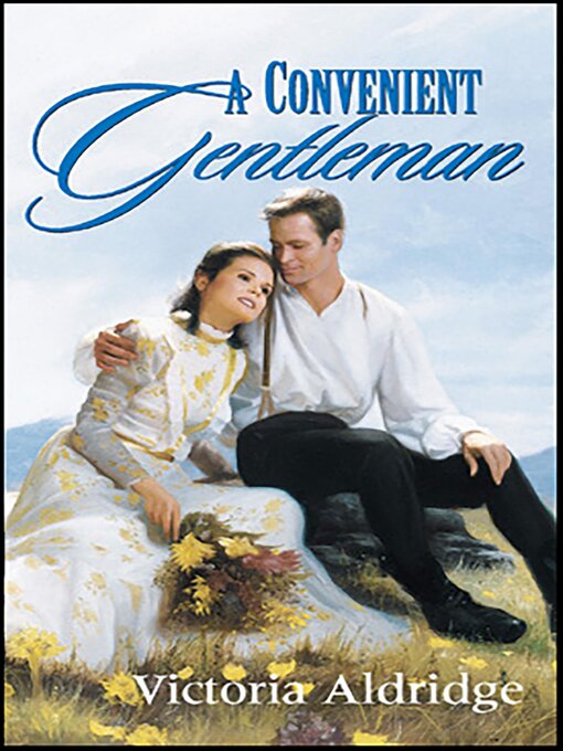 Title details for A Convenient Gentleman by Victoria Aldridge - Available